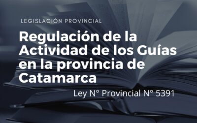 Regulación de Actividad para Guías de Turismo en Catamarca